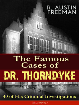 cover image of The Famous Cases of Dr. Thorndyke